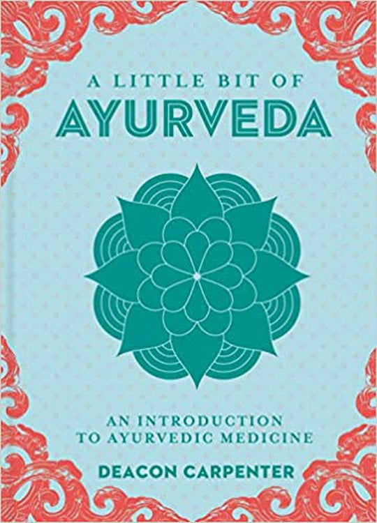 A Little Bit Of Ayurveda