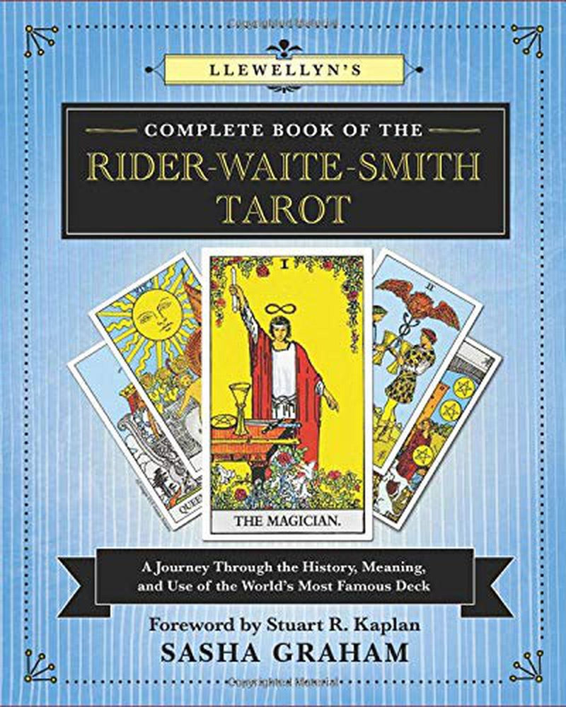 Llewellyn's Complete Book Of The Rider-Waite-Smith Tarot