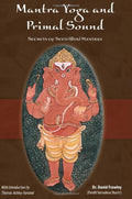 Mantra Yoga And Primal Sound