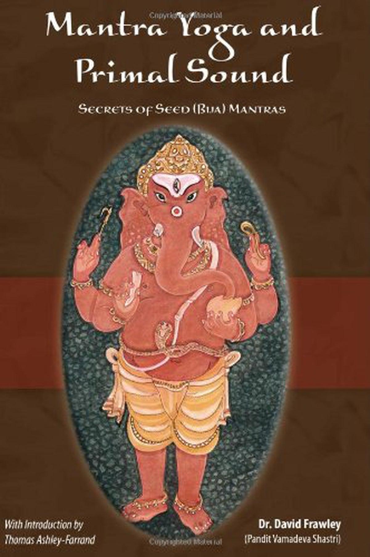 Mantra Yoga And Primal Sound