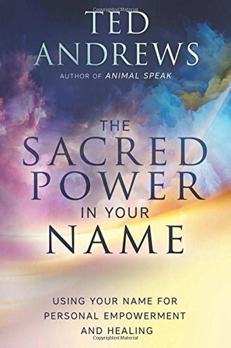 The Sacred Power In Your Name