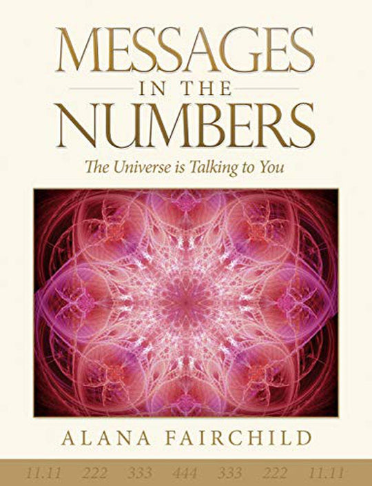 Messages in the Numbers - The Universe is Talking to You