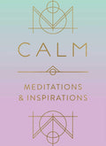Calm: Meditations & Inspirations