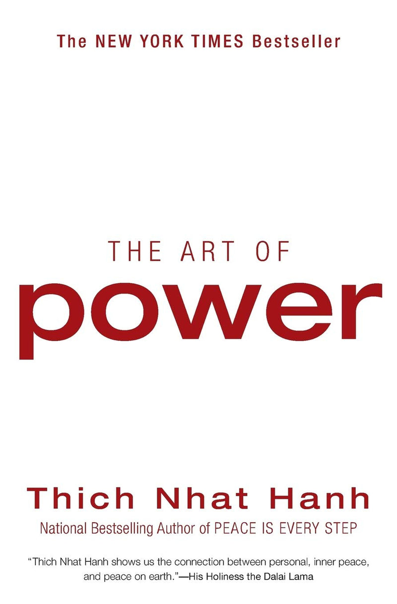 The Art of Power Thich Nhat Hanh