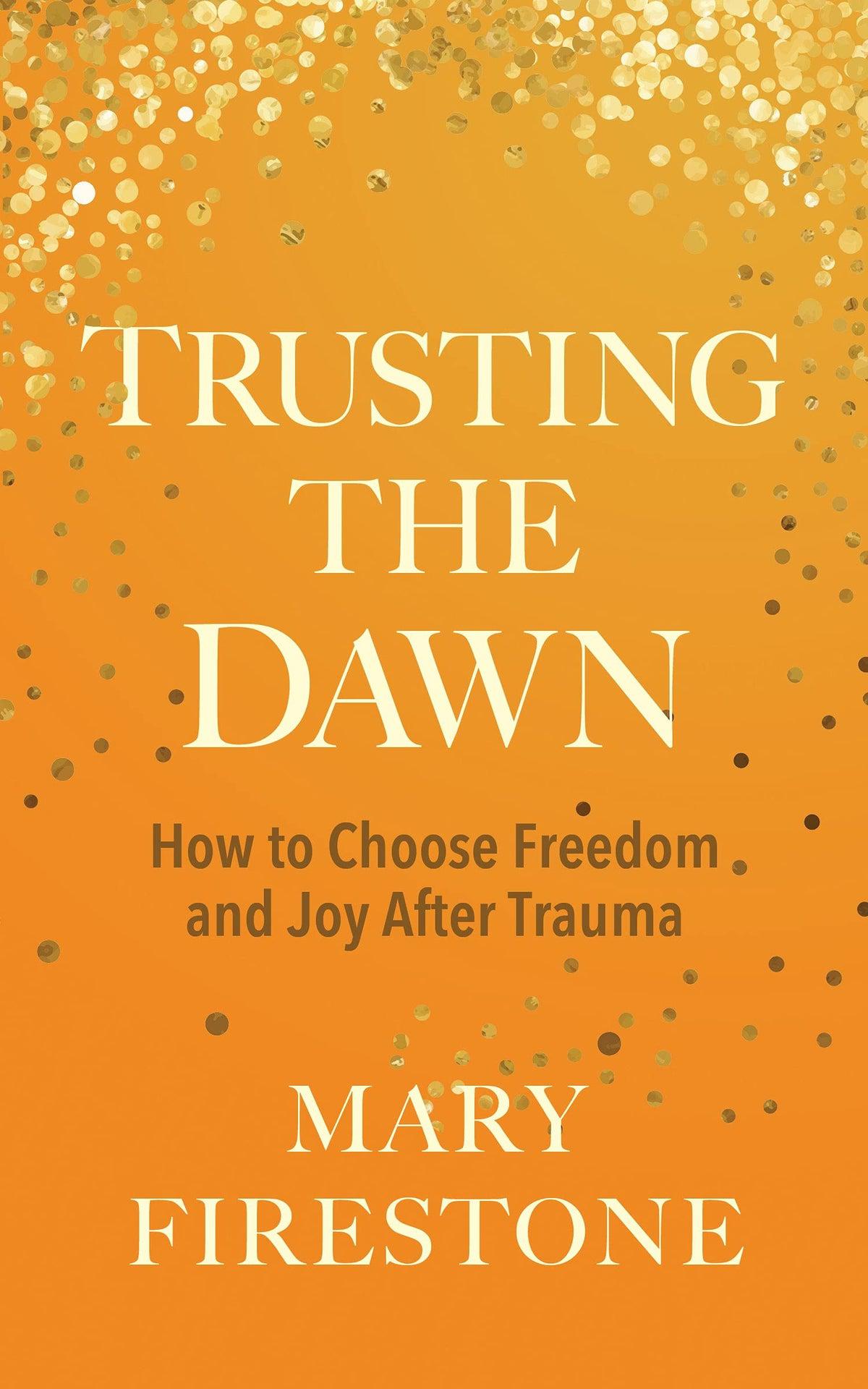 Trusting The Dawn