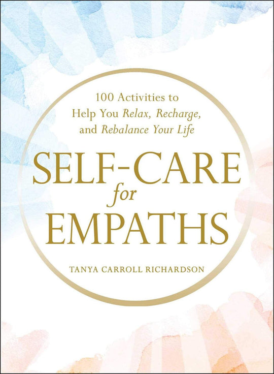 Self-Care For Empaths