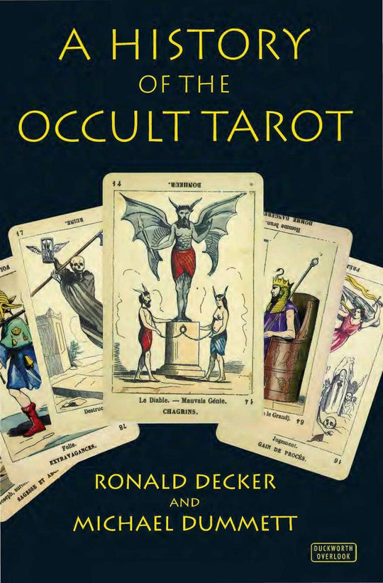 A History Of The Occult Tarot