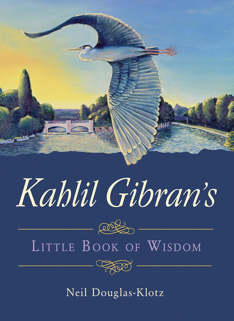 Khalil Gibran's Little Book of Wisdom