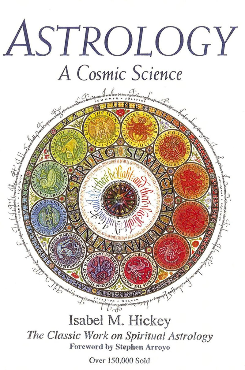 Astrology A Cosmic Science