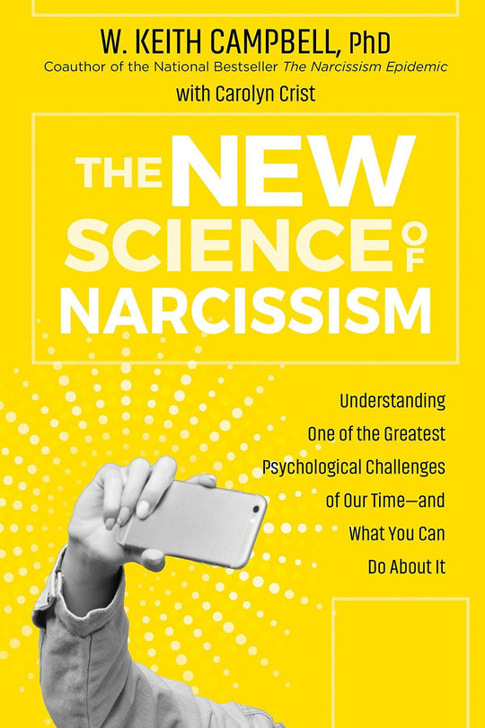 The New Science Of Narcissism