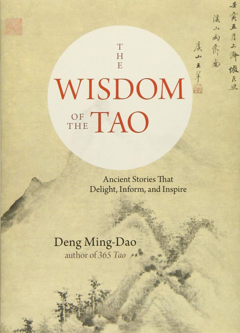 The Wisdom Of The Tao