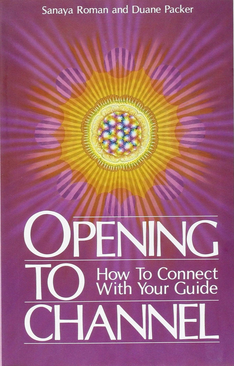 Opening to Channel - How to Connect With Your Guide