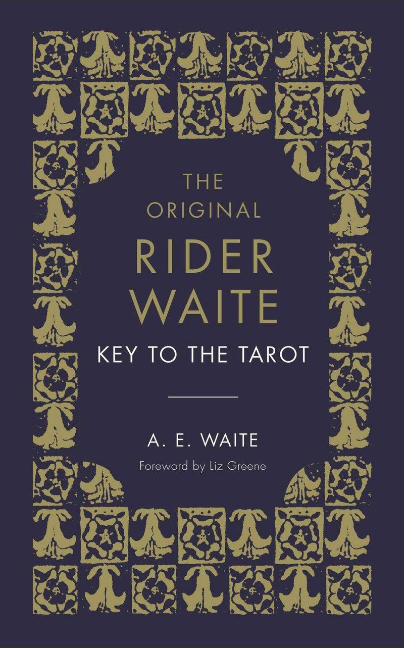 The Original Rider Waite Key To The Tarot