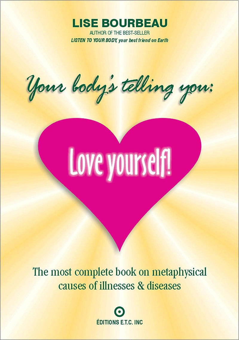 Your Body's Telling You : Love Yourself