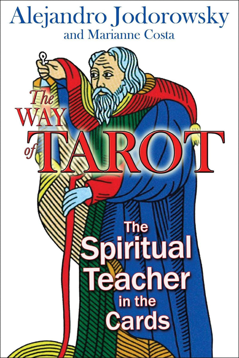 The Way of Tarot - Alejandro Jodorowsky