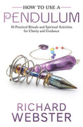 How To Use A Pendulum
