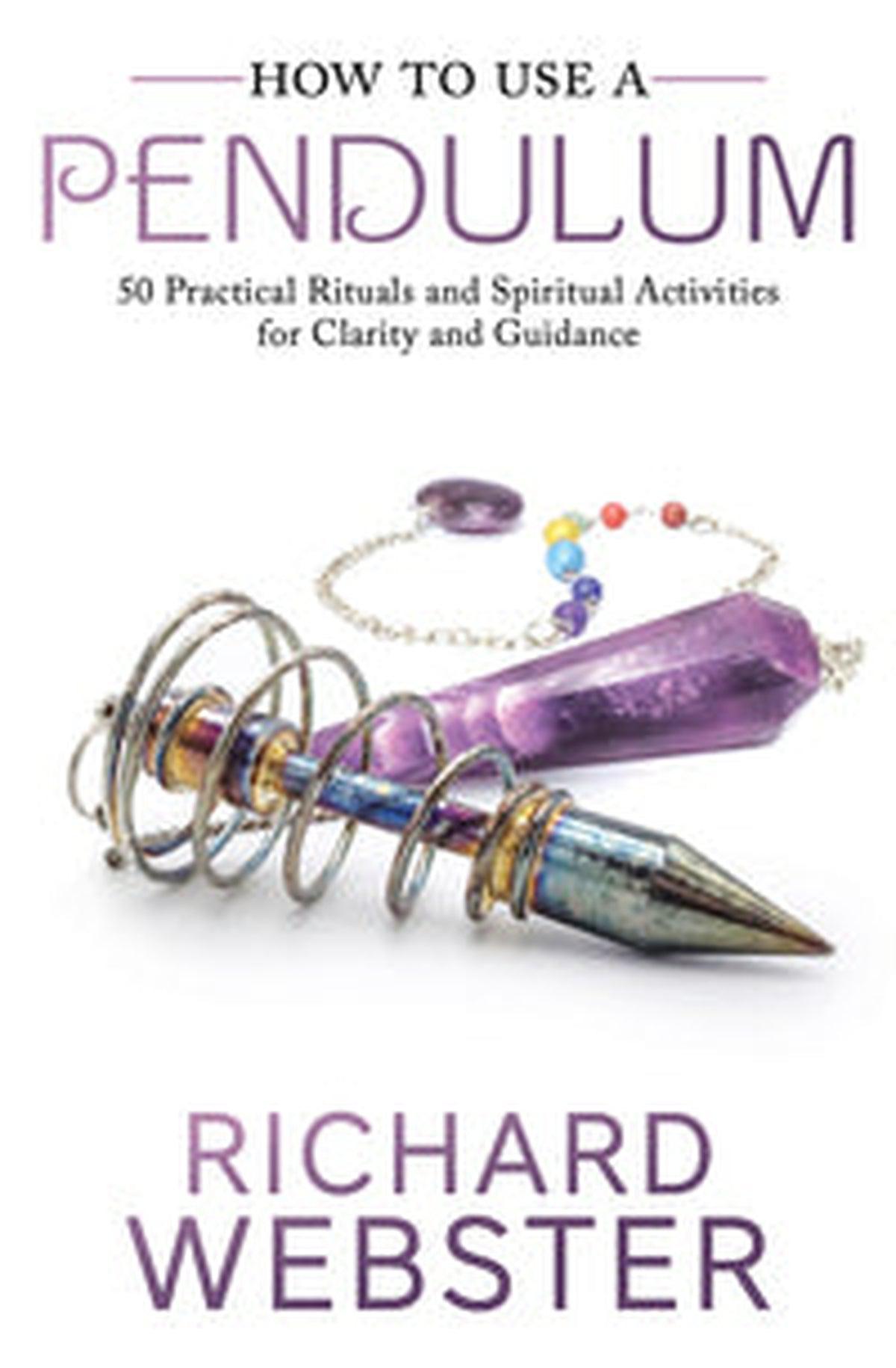 How To Use A Pendulum