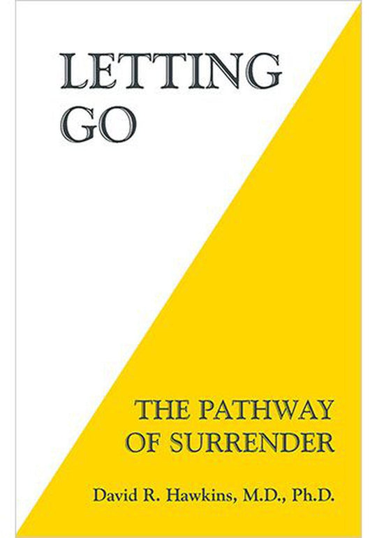 Letting Go - The Pathway of Surrender