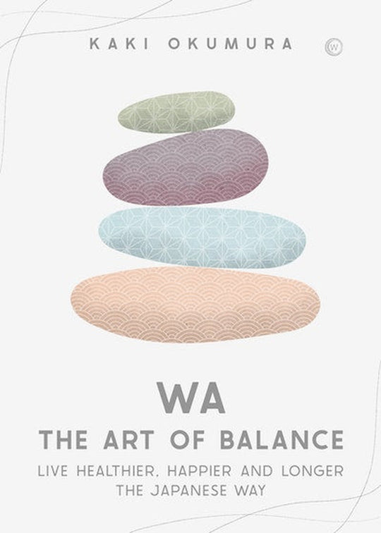 Wa The Art Of Balance