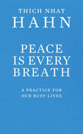 Peace is Every Breath
