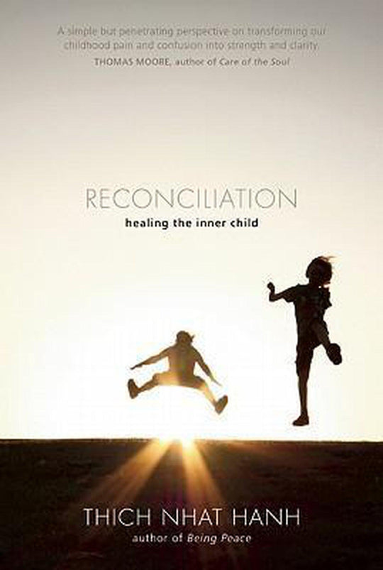 Reconciliation - Healing the Inner Child