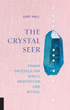 The Crystal Seer - Judy Hall