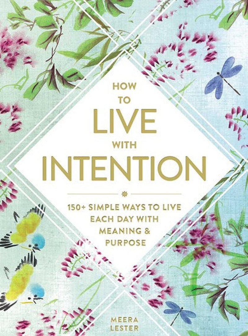 How To Live With Intention