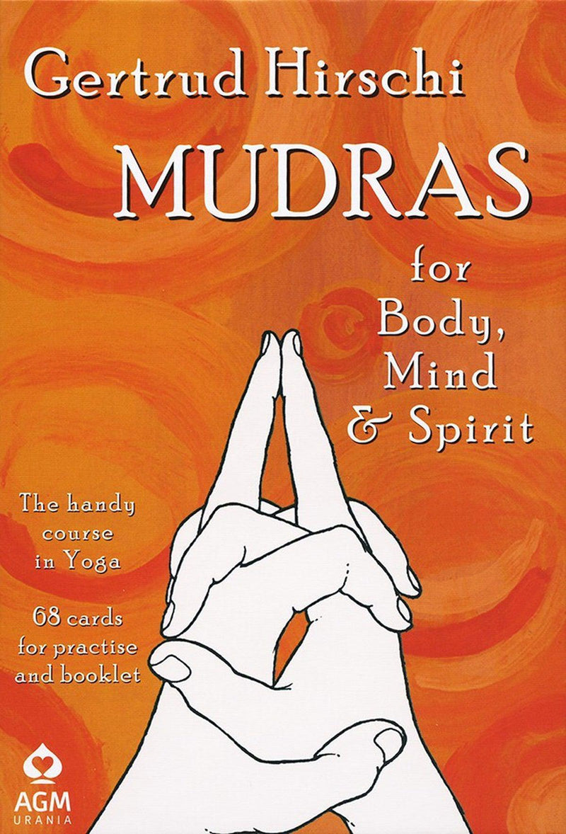 Mudras for Body, Mind & Spirit