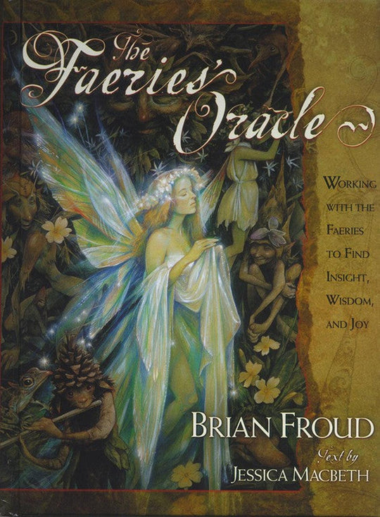 The Faeries Oracle - Brian Froud